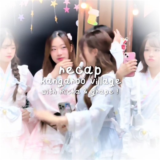 recap kangaroo village 🦘🦘🦘 ( with mi & grape ) 🍎🍇💘💘 #MichaBNK48 #GrapeBNK48