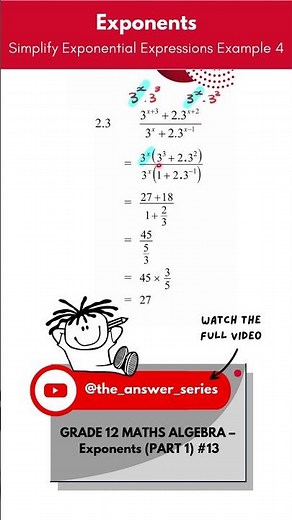 GR 12 ALGEBRA – Simplify Exponential Expressions Example 4 (SHORT)