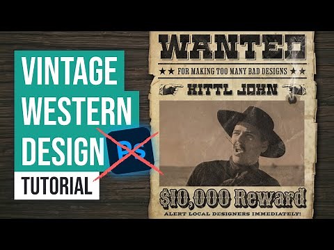 How To Easily Make A Western Wanted Poster Design