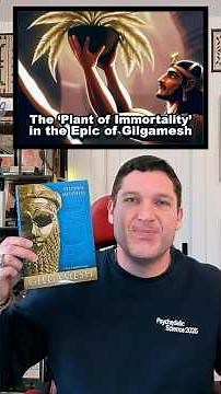 The Epic of Gilgamesh: Psychedelic Plant of Immortality?