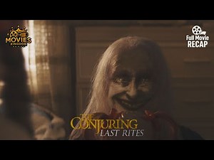 Ed & Lorraine Warren’s Final Case | The Conjuring: Last Rites (2025) Full Recap & Ending Explained