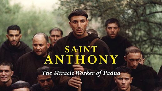 Saint Anthony: Miracle Worker of Padua - Formed
