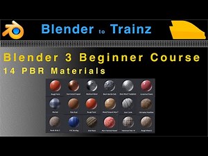 Blender to Trainz: Blender 3 Beginner Course - 14 PBR Materials