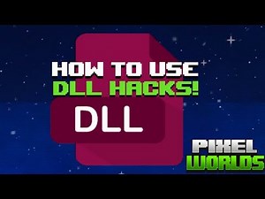 Pixel Worlds | How To Use DLL Hacks!