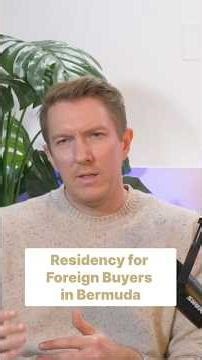 Residency for Foreign Buyers in Bermuda
