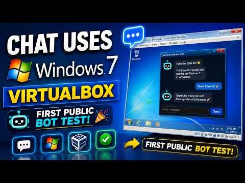 Chat Use's Windows 7 (VirtualBox, First Public Bot Test!)