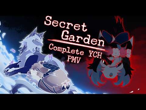 Secret Garden - Complete YCH PMV