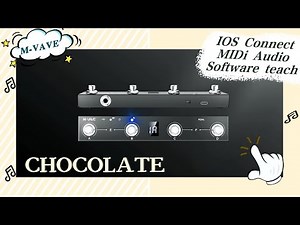 CHOCOLATE IOS connect MIDI Audio software teaching video