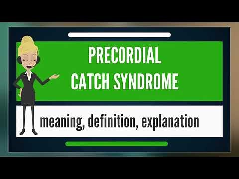 Precordial Catch Syndrome