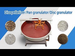 Disc pelletizer/Pan granulator/Disc granulator