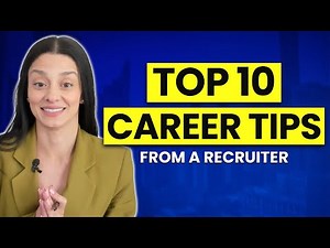 Top 10 Career Tips from a Recruiter!