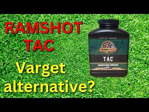 Ramshot TAC - A Varget Substitute?