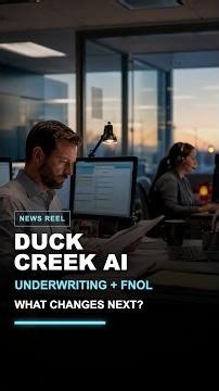 Duck Creek just put AI agents inside the underwriter's desk and the FNOL line