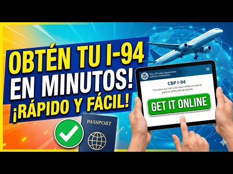Cómo obtener tu I‑94 en línea paso a paso (rápido y gratis)