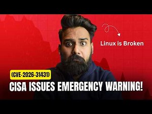 Linux is Broken: CISA Issues Emergency Warning! 🚨 (CVE-2026-31431)