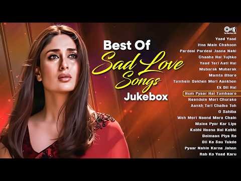 Best Of Sad Love Songs | Hindi Love Failure Songs | Bewafai Ke Gane Dard Bhare | Gam Bhare Gane