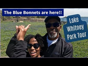 Camping at Lake Whitney State Park! (Vlog 1) #rvlife #bluebonnets #lakewhitney