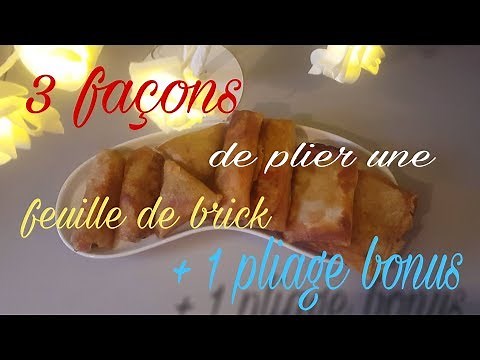 3 façons de plier une feuilles de brick + 1 pliage en bonus