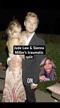 Jude Law & Sienna Miller’s traumatic break up