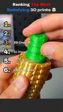 Ranking the Most Satisfying 3D Prints 🤯