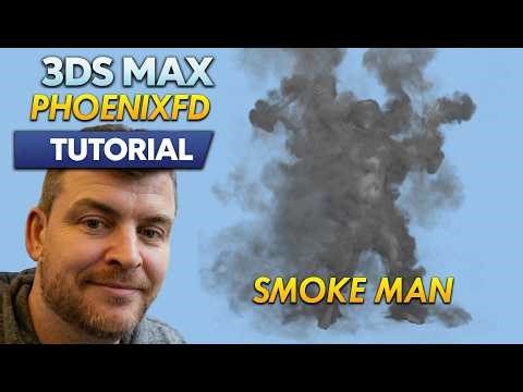 Tutorial - smoke man in PhoenixFD