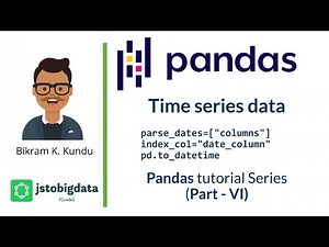 How to Handle time series data in Pandas dataframe - Data Science Tutorial by Bikram Kundu