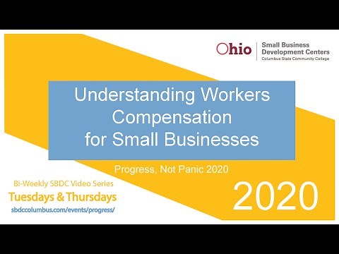 Understanding Workers Compensation for Small Businesses: Ohio SBDC Progress Not Panic
