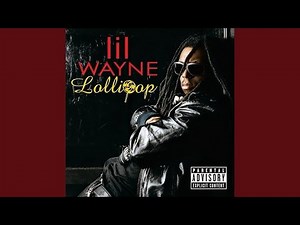 Lil Wayne - Lollipop feat. Static Major (Lyrics)