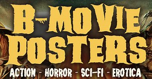 B-MOVIE POSTERS Vol. 3   Creature Feature Edition