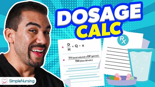 Dosage Calculations Practice Questions & NCLEX Review