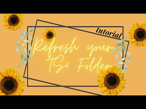 Mods not showing up? Refresh your TS4 Folder | The Sims 4