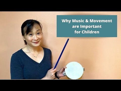 Why Music and Movement are Important in Early Childhood - 5 Reasons