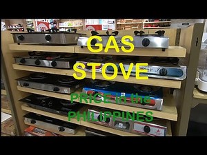 GAS STOVE + PRICE IN THE PHILIPPINES + AUGUST 2022 PRICES