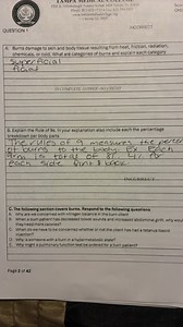 A. What are the categories of burns and explain each category?... | Filo