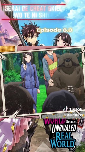 Isekai De Cheat Skill Wo Te Ni Shita Episode 8.3 Highlights