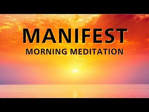 5 Minute Morning Meditation (Manifestation Meditation)