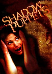 Shadow Puppets - movie: watch streaming online