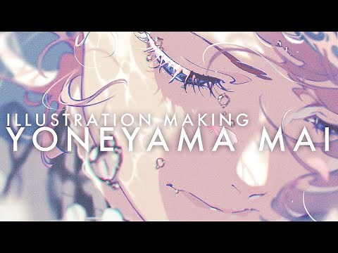 [ILLUSTRATION MAKING] 2021.04.13 - Yoneyama Mai