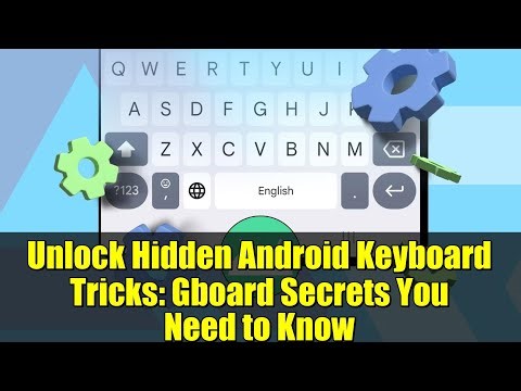 Unlock Hidden Android Keyboard Tricks: Gboard Secrets You Need to Know