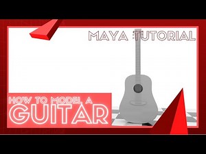 Modeling a Guitar - Maya Tutorial