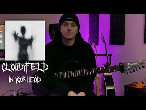 CloudyField "In Your Head" Guitar Cover #guitarcover #cloudyfield #guitar