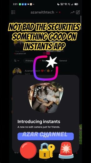not bad the securities something good on Instants app 🔴🔐🚨 #azarchannel #instants #security