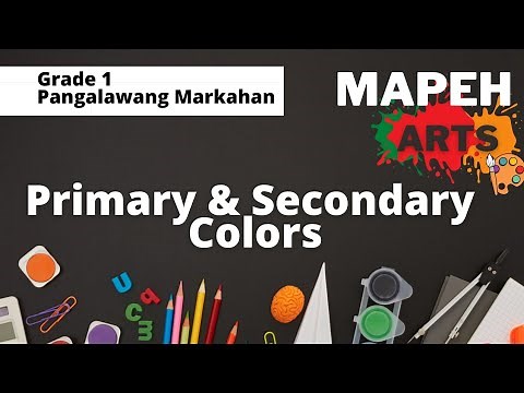 Primary and Secondary Colors || Grade 1