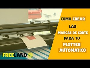 Como crear marcas de corte para tu plotter Freecut AUTOMATICO- Freeland