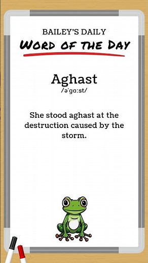 BD: Word of the Day - Aghast