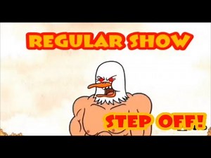Regular Show - STEP OFF!