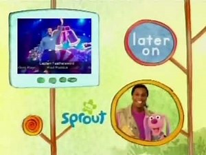 PBS Kids Sprout Later On/Next Bumper (The Let's Go Show to Franny's Feet) (2009)