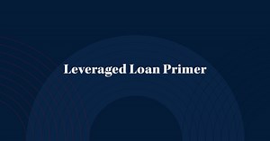 Leveraged Loan Primer - PitchBook