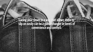 How To Lace Shoes So They Slip On