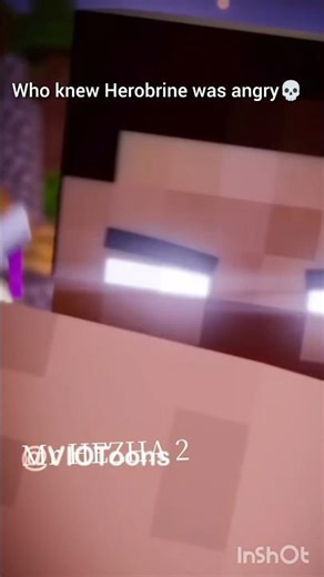 Who knew Herobrine was angry 💀